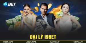 Đại Lý i9bet