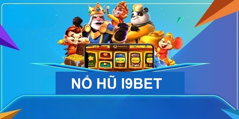 Thắc mắc khi tham gia chơi nổ hũ I9BET