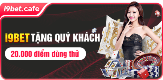 i9bet tặng quý khách