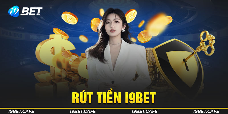 Rút tiền i9bet